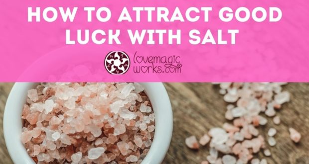 How to Attract Good Luck with Salt Charm